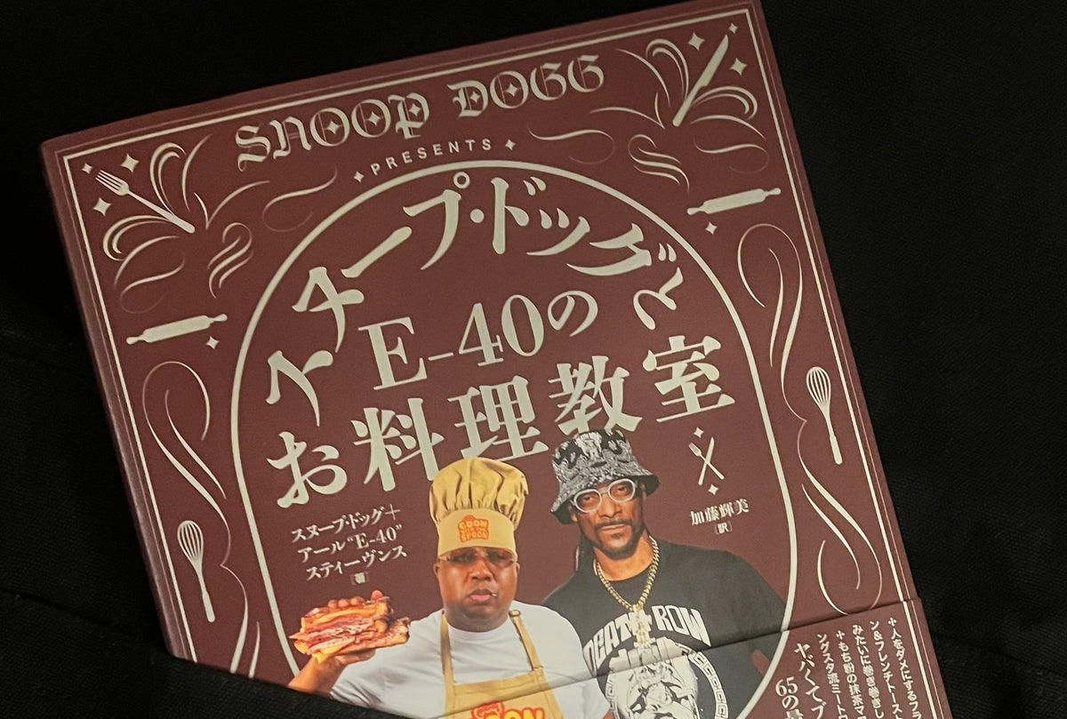 LET’S COOKIN’ AGAIN ! =Snoop Dogg & E-40のお料理教室=