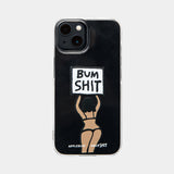 "BUM SHIT" iPhone15 Clear Case / HS2411001