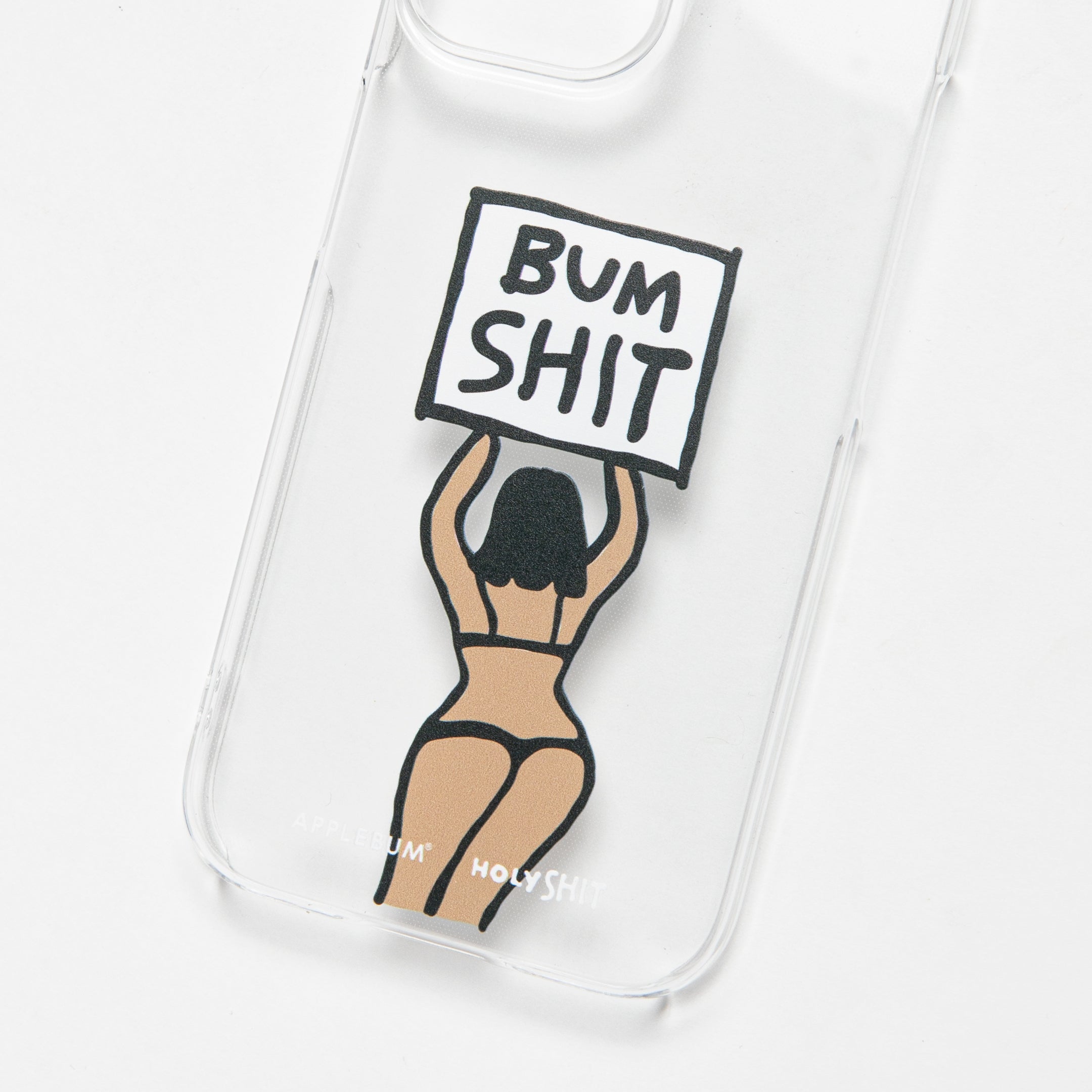 "BUM SHIT" iPhone15 Clear Case / HS2411001